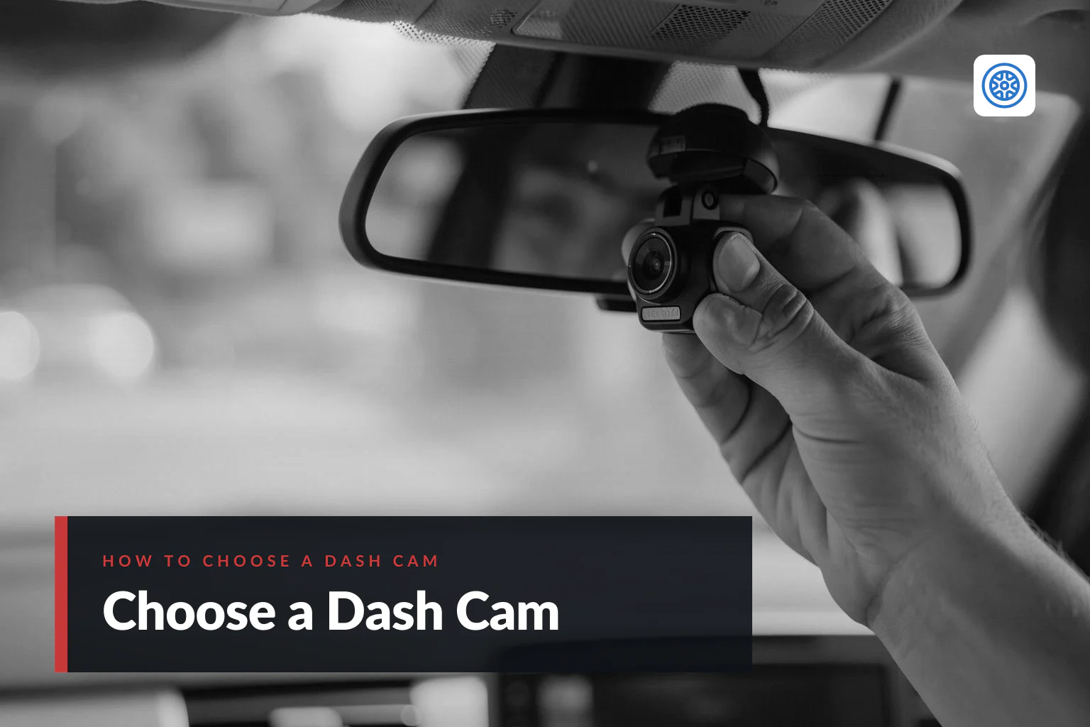 how to choose a dash cam for your car: a complete buying guide